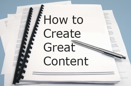 How to Create Great Website and Blog Content